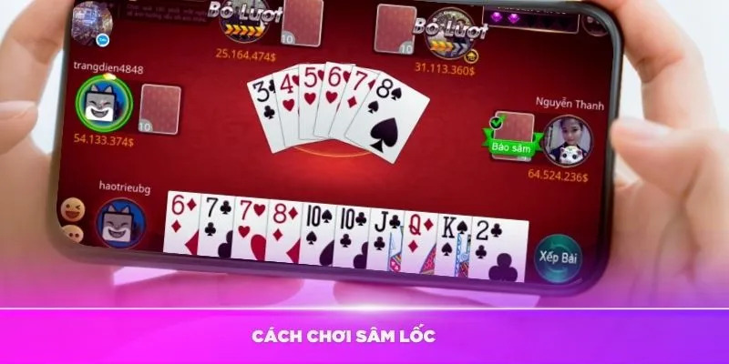 Chi tiết về luật và cách chơi Sâm lốc cho tân thủ
