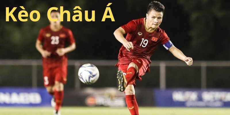 Kèo châu á hấp dẫn và đa dạng thuật ngữ nhất